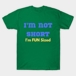 Funny Design for the Short T-Shirt